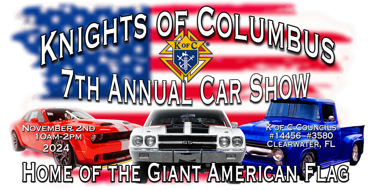 Clearwater Knights of Columbus 7th Annual Charity Car Show, St