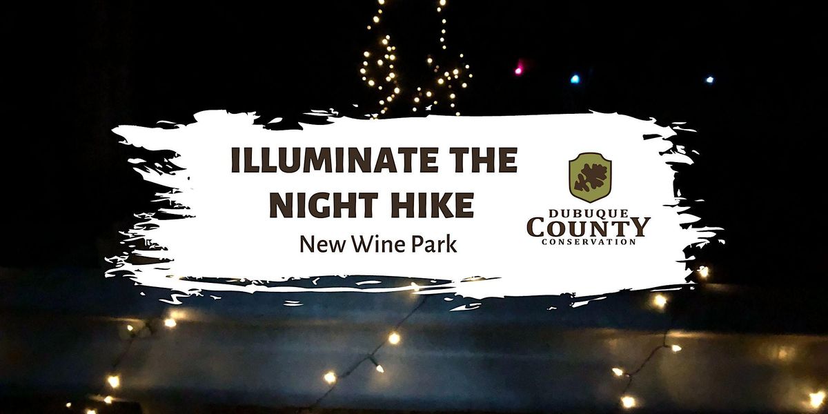 Illuminate the Night Hike (New Wine Park), New Wine Park, New Vienna