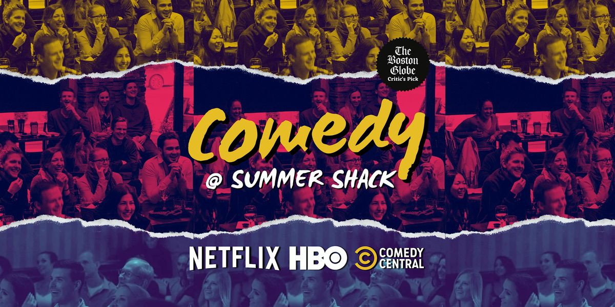Comedy at Summer Shack ($15 + Free Parking!) - Cambridge, MA | Event in Cambridge | AllEvents