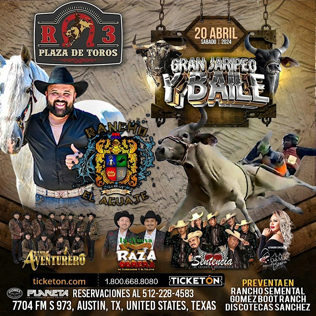 Jaripeo con Rancho El Aguaje de Sergio Pelayo Jr en Austin Tx., Plaza
