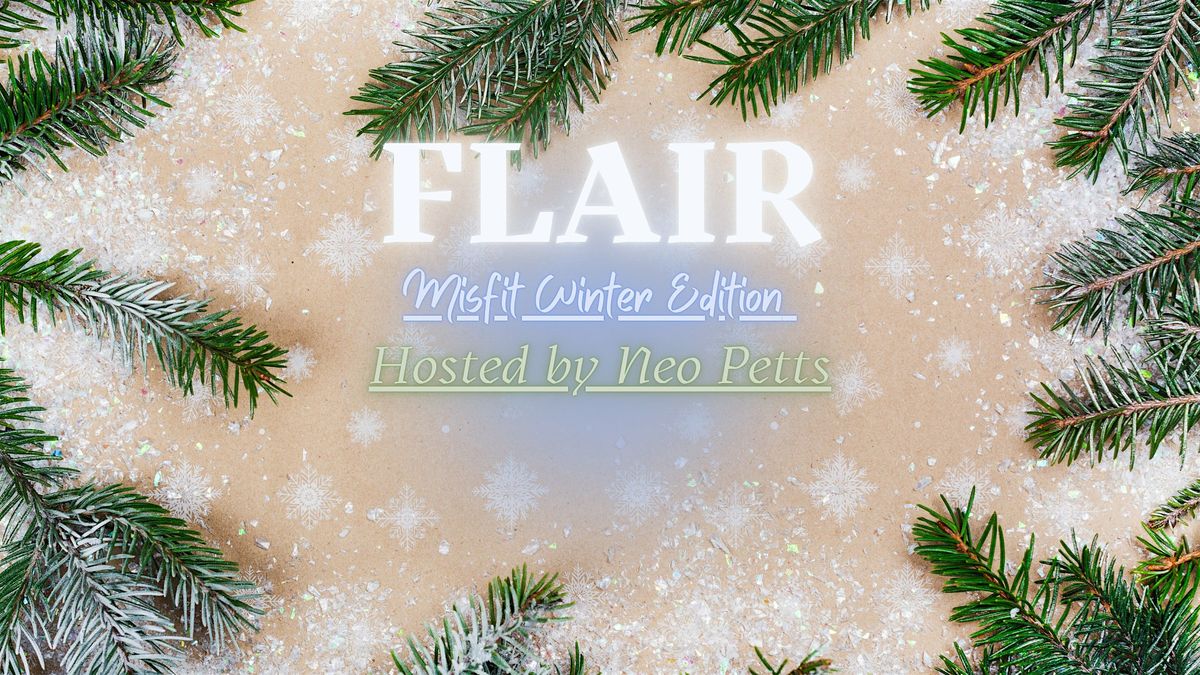 FLAIR: Misfit Winter Edition, 28 December | Event in Sacramento | AllEvents
