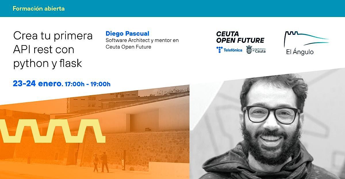 Crea tu primera API rest con python y flask, El Ángulo - Ceuta Open ...