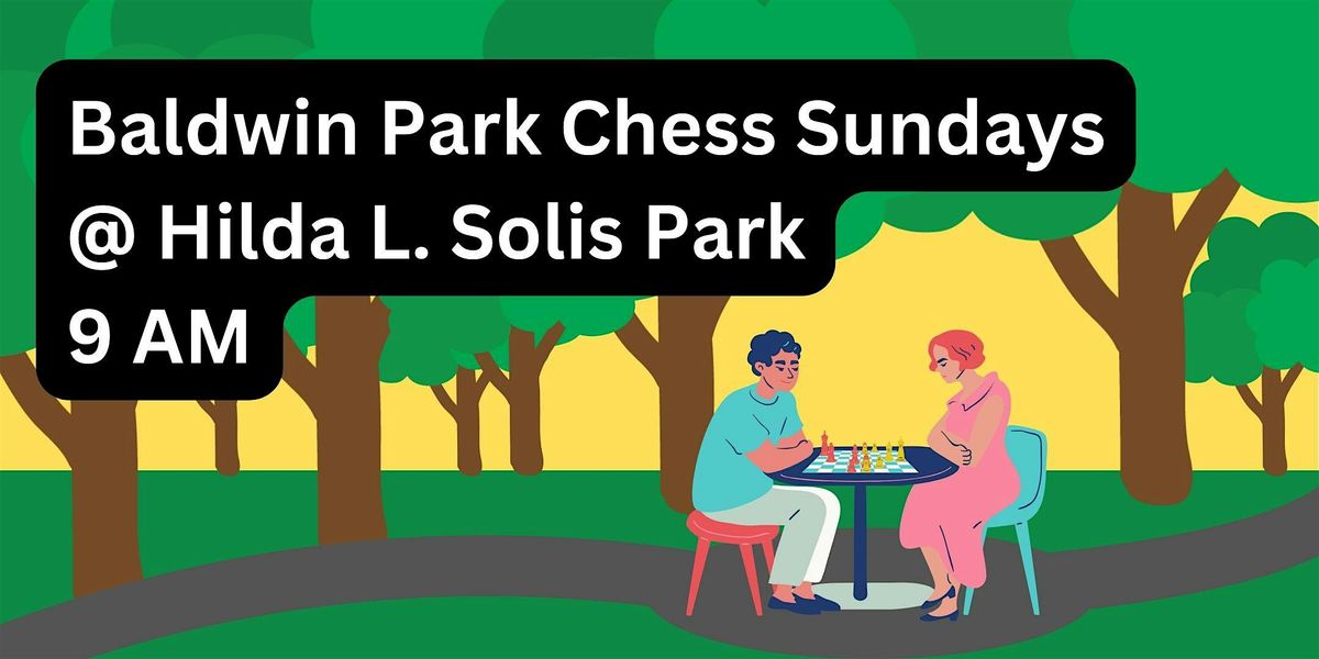 Baldwin Park Chess Sundays | Event in Baldwin Park | AllEvents