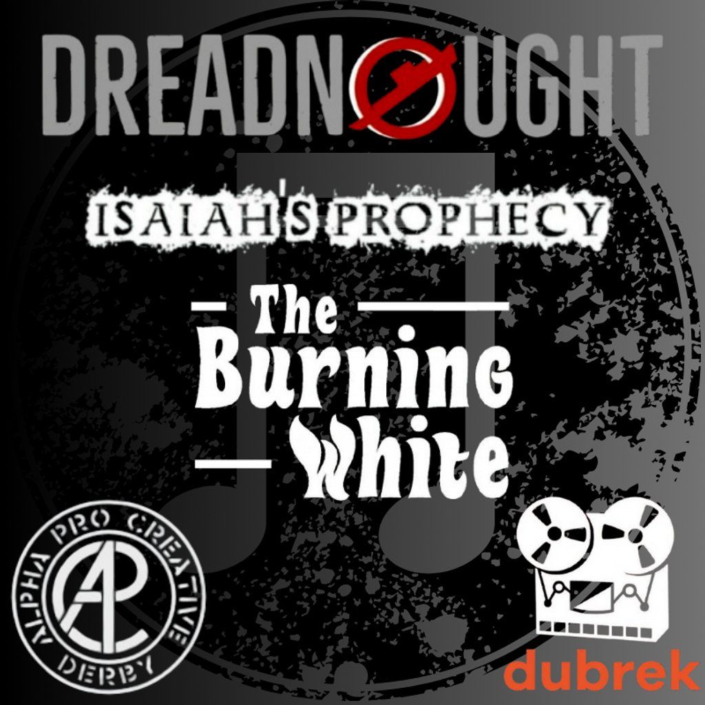 Dubrek Live - Dreadnought, Isaiah's Prophecy & The Burning White, 19 September | Event in Derby | AllEvents