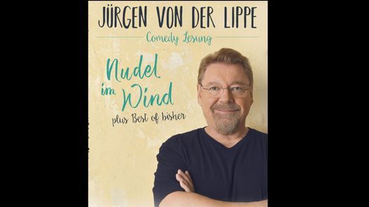 Jürgen von der Lippe liest Nudel im Wind plus Best of