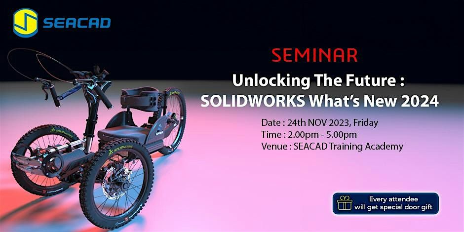 Seminar Unlocking The Future Solidworks Whats New 2024 Seacad Seminar Unlocking The Future Solidworks Whats New 2024 Seacad