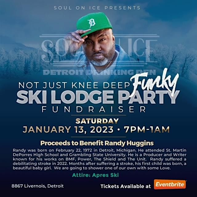 The Not Just Knee Deep Funky Ski Lodge Party, Soul on Ice Detroit