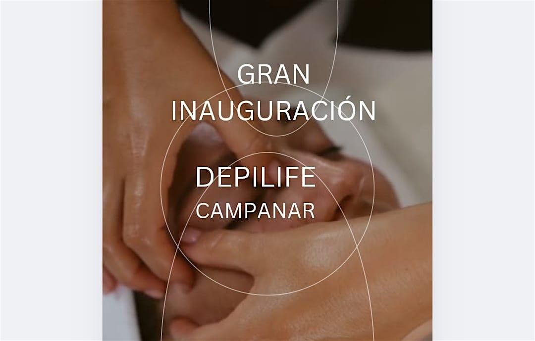 GRAN INAGURACION Depilife Campanar, 29 November | Event in València | AllEvents