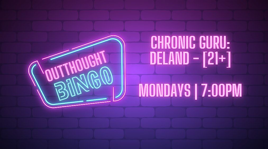 Outthought Music Bingo at Chronic Guru - Deland [21+] | Event in DeLand | AllEvents