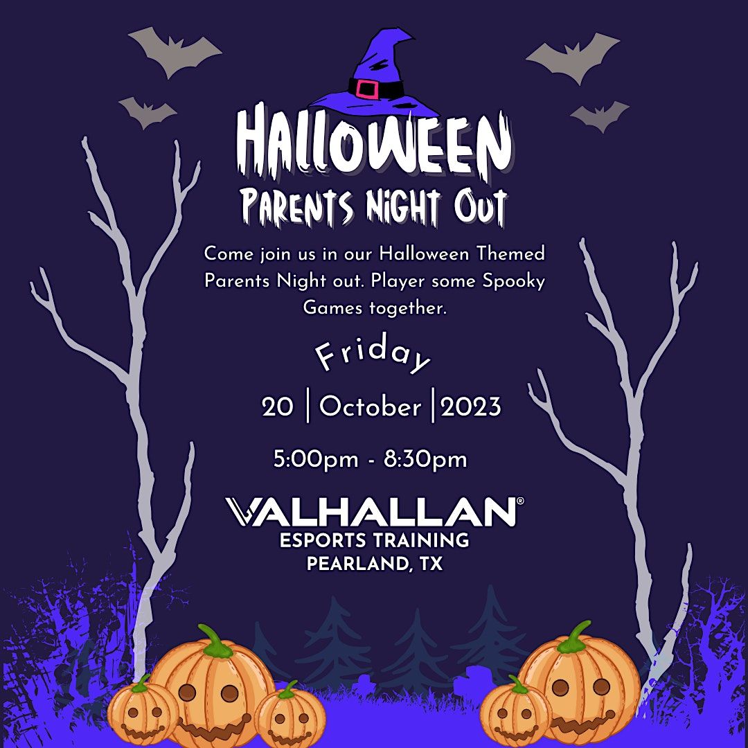 Halloween Parents Night Out, Valhallan Esports Training, Pearland, 20 October 2023 AllEvents.in