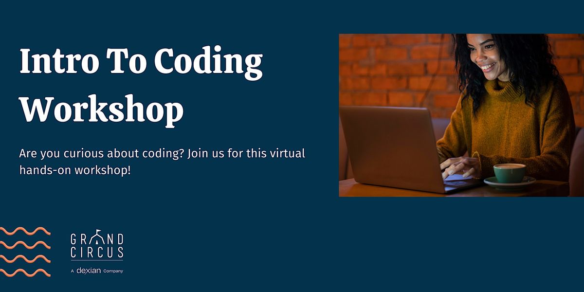 Live Chat Coding Course March Intro to Coding Workshop (Free, Virtual), December 5 2023 | Online ...