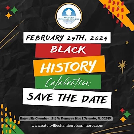 Black History Speaks, Eatonville Chamber of Commerce, February 24 2024