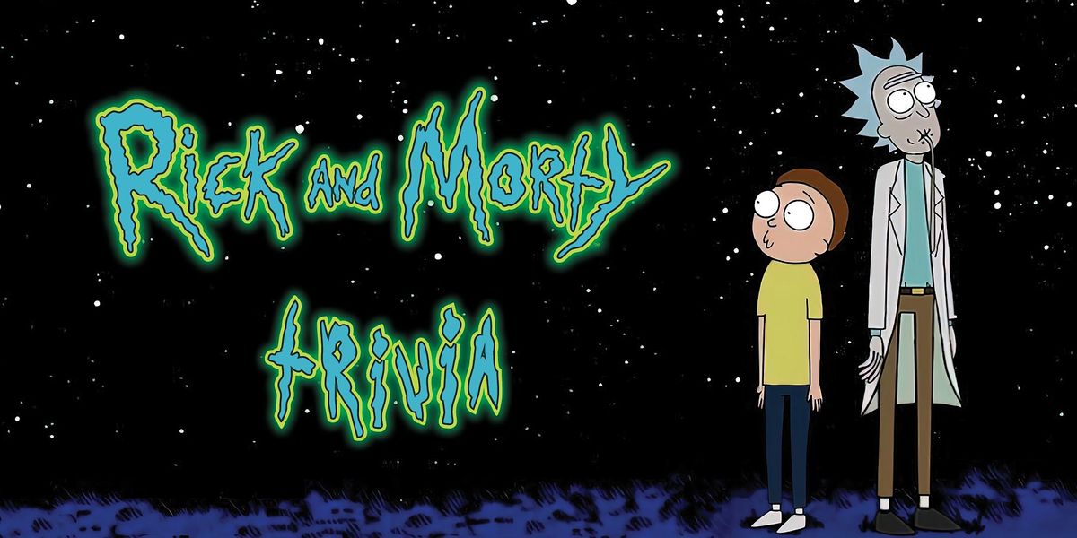 All New RICK MORTY Trivia MANDURAH Sporting Globe Bar Grill 