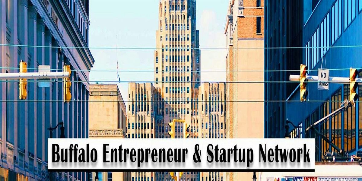 Buffalo Big Business Tech & Entrepreneur Professional Networking Soiree, 18 August | Event in Williamsville