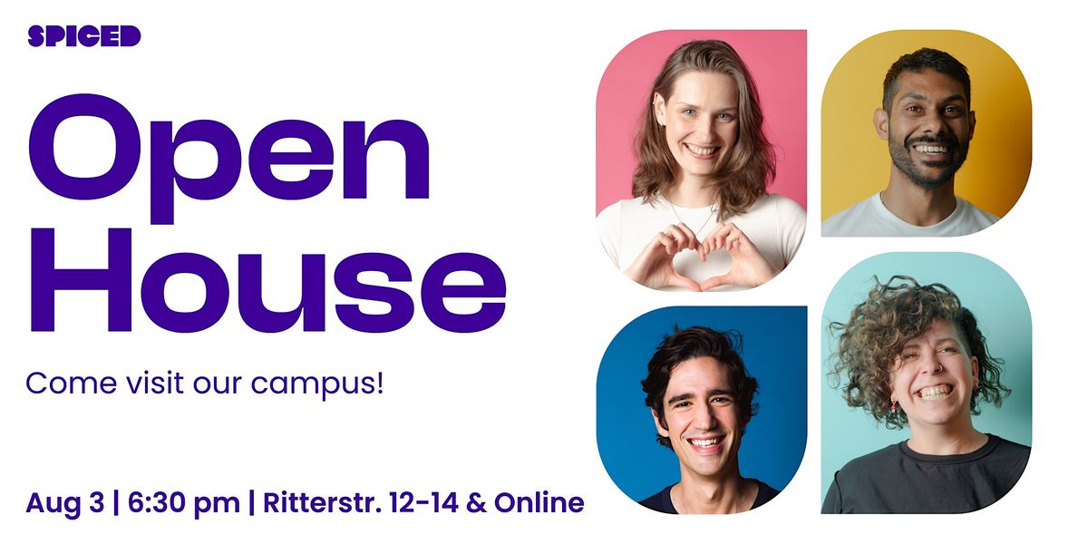 Open House Come Visit Our Campus!, Spiced Academy, Berlin, August 3