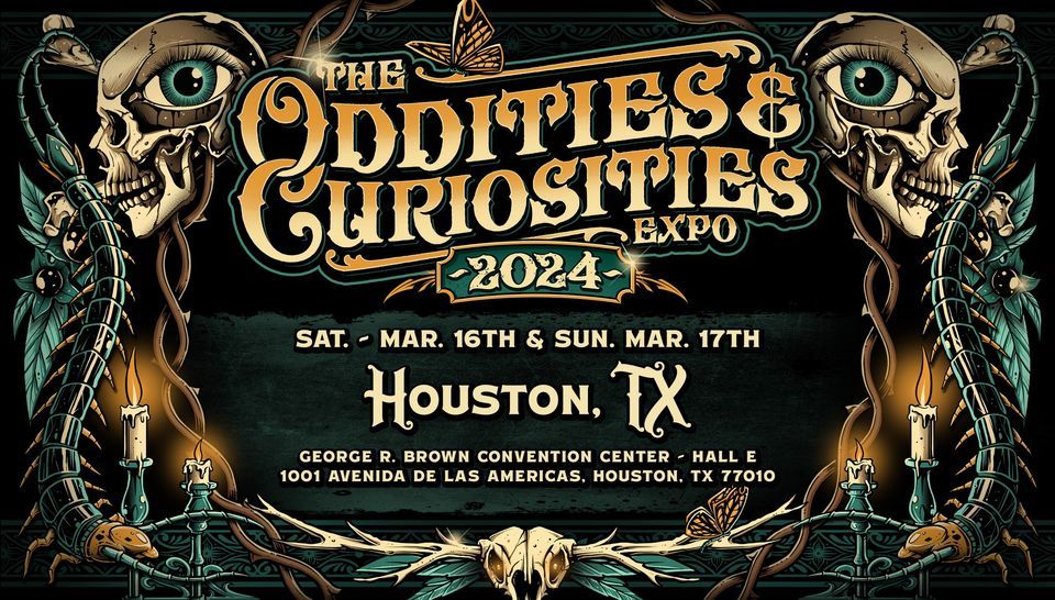 Oddities And Curiosities Expo 2025 Houston Tickets