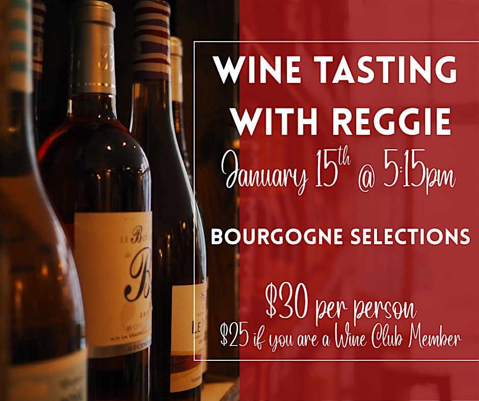 Wine Tasting with Reggie!, 15 January | Event in Blytheville | AllEvents