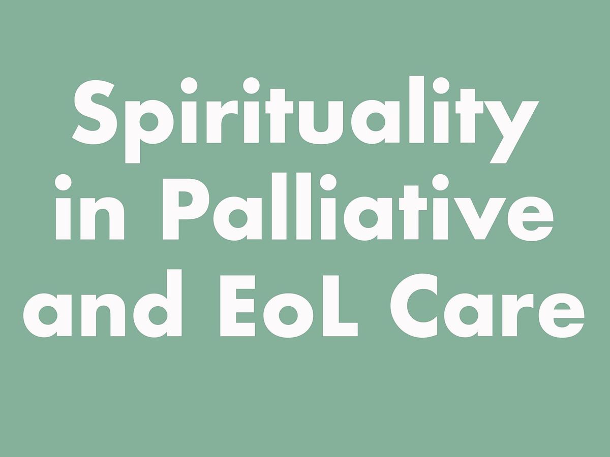 Spirituality in Palliative and End of Life Care, Cornwall Hospice Care ...