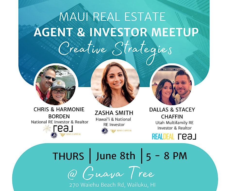Maui Real Estate Investor & Agent Meetup Creative Strategies, Guava