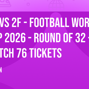 1C vs 2F - Football World Cup 2026 - Round of 32 - Match 76 Tickets