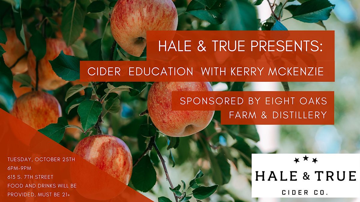 An evening with local Cider Maker, Kerry McKenzie, Hale & True Cider Co