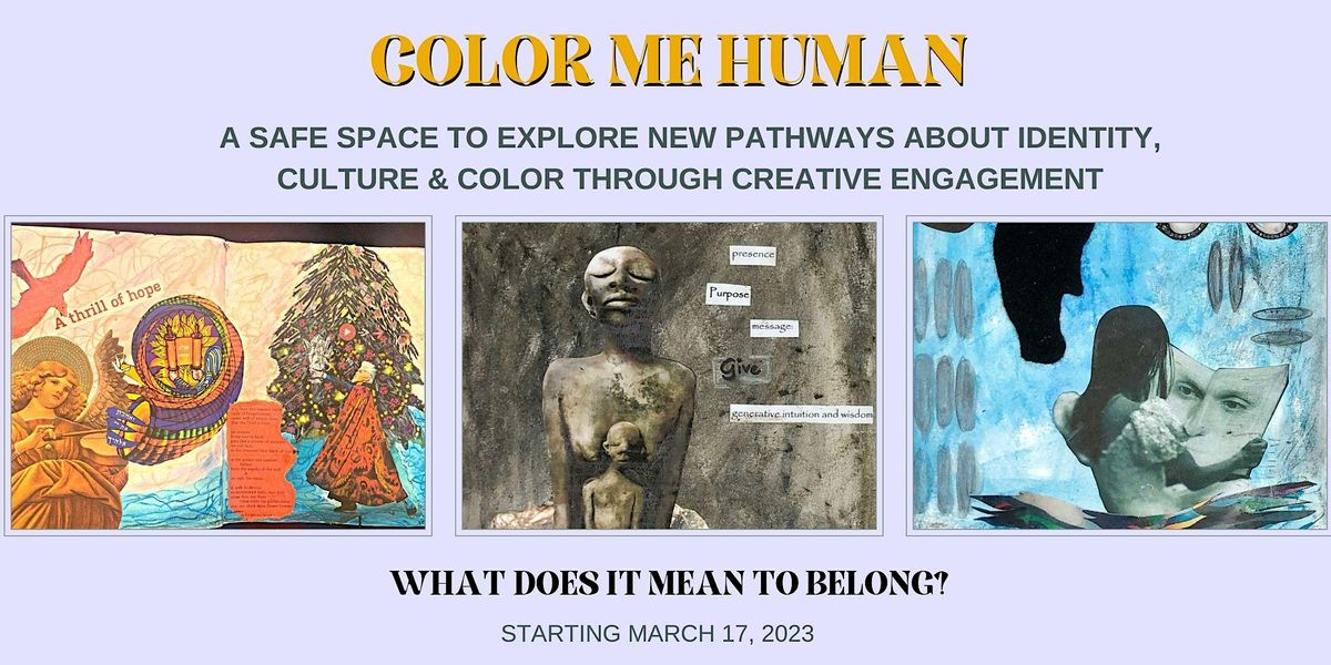 Color Me Human: Visual Journaling & Group Exploration, May 26 2023 ...