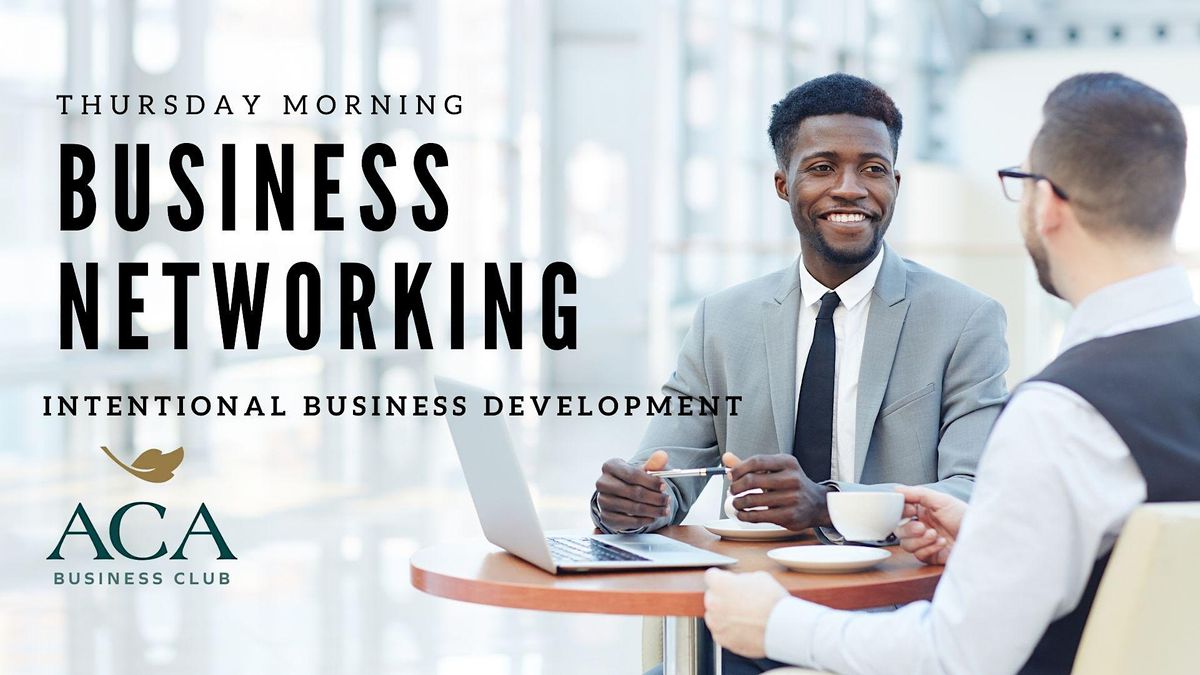 ACA Business Clubs FREE Thursday Networking Coffee, 1400 NW Vivion Rd
