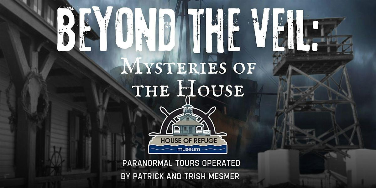 Beyond The Veil: Mysteries of the House | Event in Stuart | AllEvents