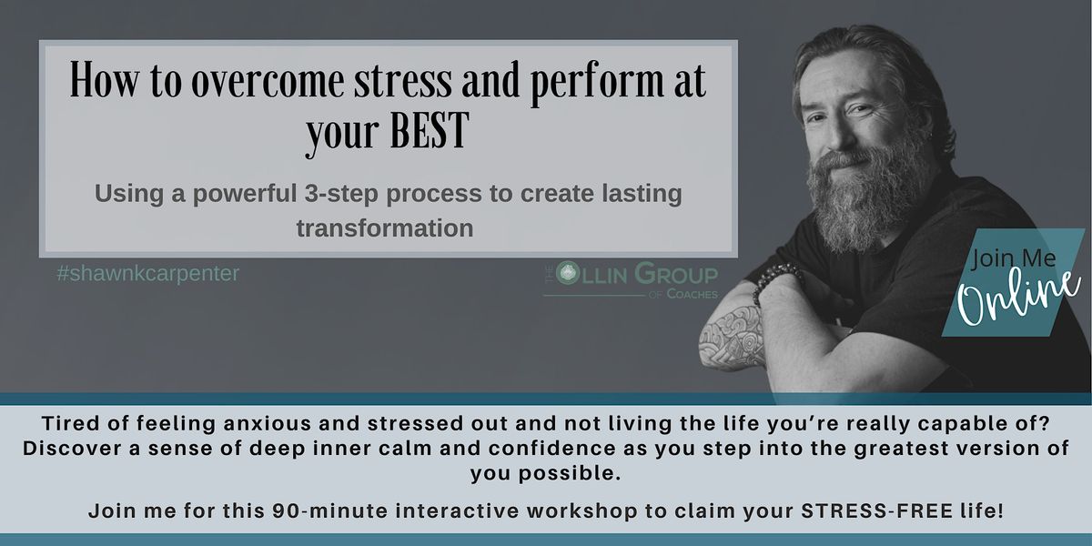 How to Overcome Stress and Perform at Your BEST—Parksville | Event in Parksville | AllEvents.in