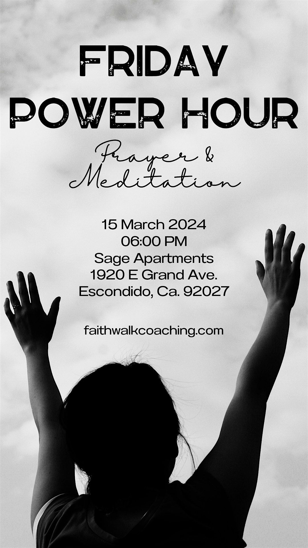 Power Hour of Prayer, Sage View Apartments, Escondido, 15 March 2024