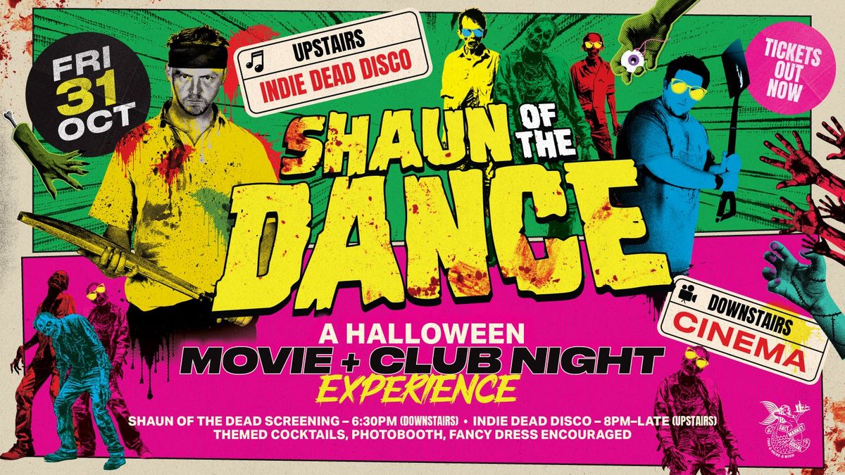SHAUN OF THE DANCE | WATCH PARTY &amp; INDIE CLUB NIGHT, 31 October | Event in North Shields | AllEvents