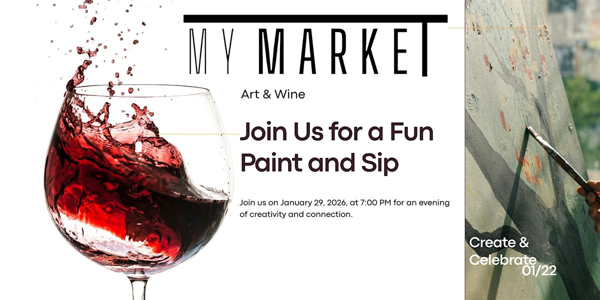 Paint and Sip at MyMarket