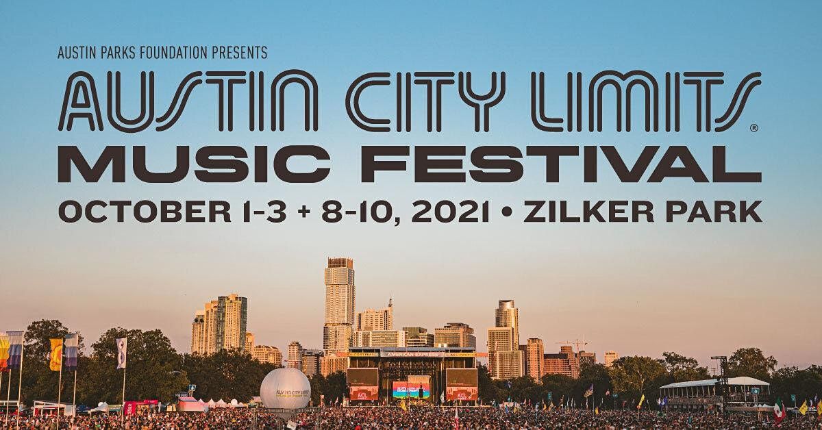 Acl Fest 2021 Zilker Park Austin October 1 To October 3 Allevents In Weekend 1 Vs Weekend 2 Acl 2022 Lineup