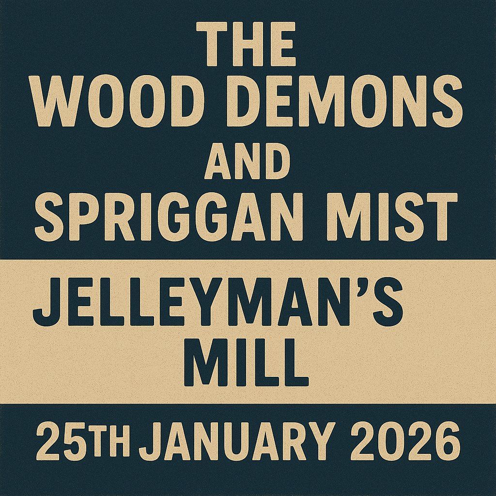 The Sunday Club Presents: The Wood Demons & Spriggan Mist, 25 January | Event in Kidderminster | AllEvents