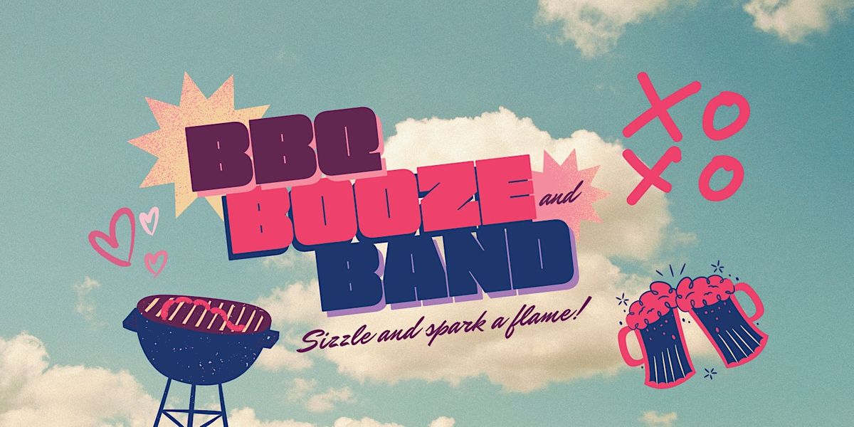 BBQ, BOOZE & BAND Sizzle and spark a flame at our BBQ Buffet Party!, HaveFun Karaoke & Outdoor