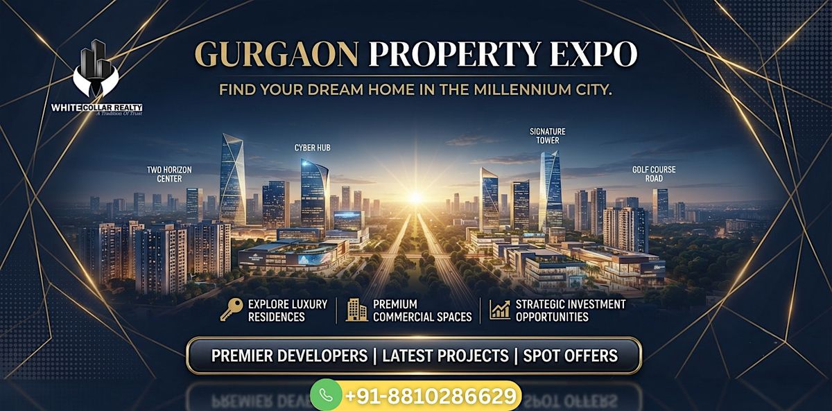 Gurgaon Property Expo — Gurgaon's Hidden Gem Projects Revealed July