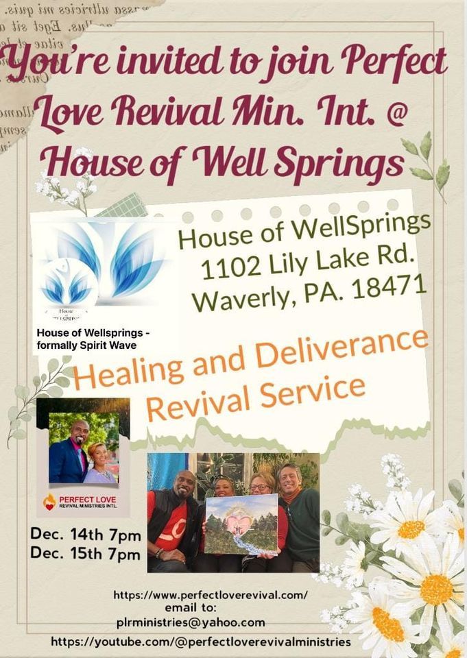 Healing, Deliverance, Revival Meeting, 1102 Lily Lake Road, Waverly, PA