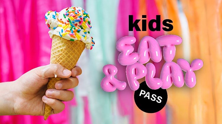 Kids Eat & Play Pass, Strathpine Centre, 12 January to 28 February ...