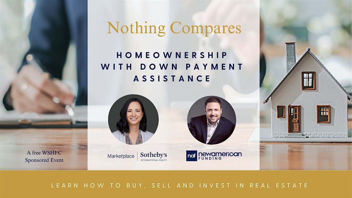 Homeownership with Down Payment Assistance, Marketplace Sotheby's