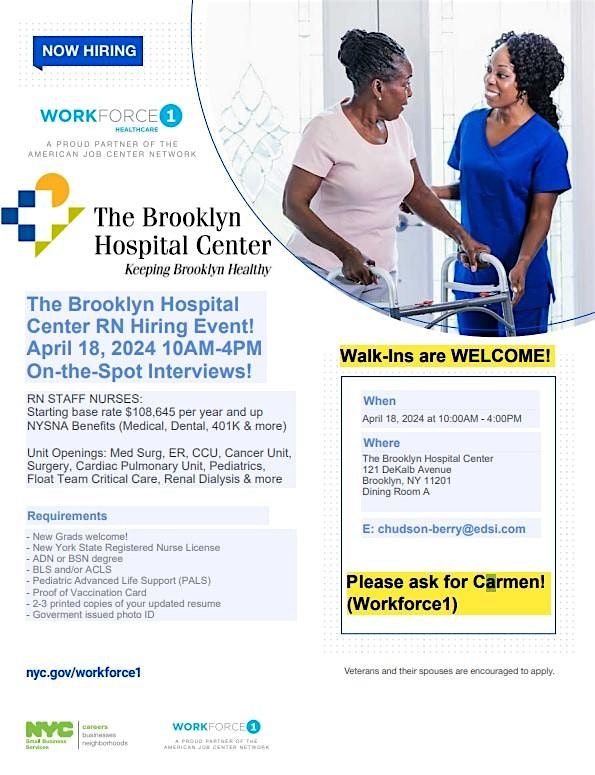 The Brooklyn Hospital Center RN Hiring Event, 121 Dekalb Ave, Brooklyn