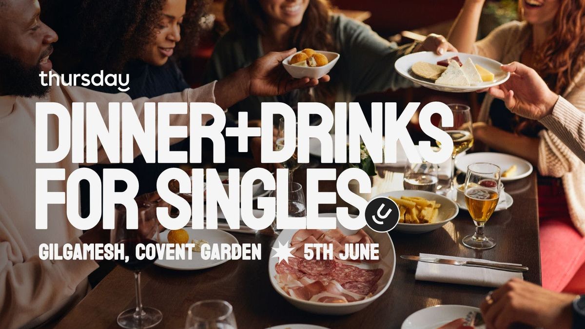 Thursday Dinner | Gilgamesh | Covent Garden, 5 June | Event in London | AllEvents