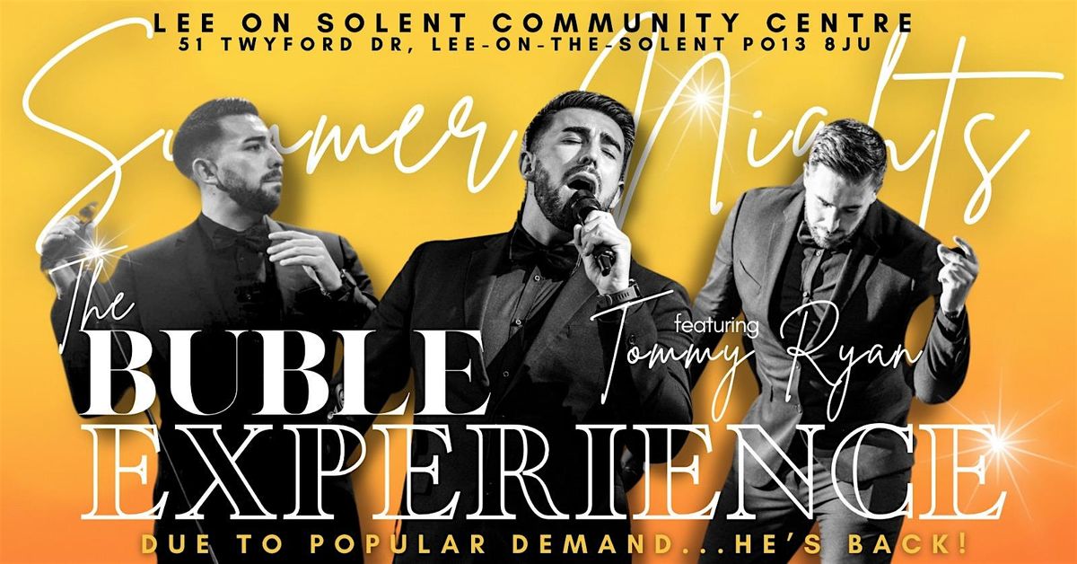 SUMMER NIGHTS PARTY - THE MICHAEL BUBLE EXPERIENCE WITH TOMMY RYAN ...