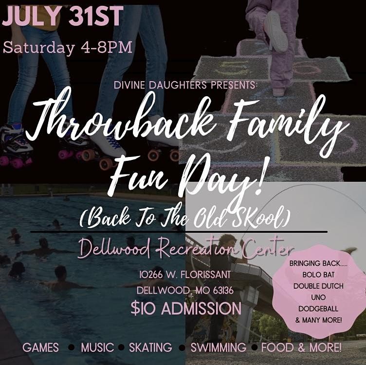 Divine Daughters “Throwback Family Fun Day”, Dellwood Recreation Center