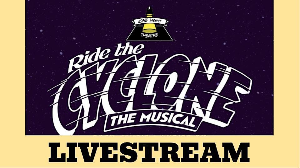 Ride the Cyclone LIVESTREAM TICKETS, Laconia High School, February 24