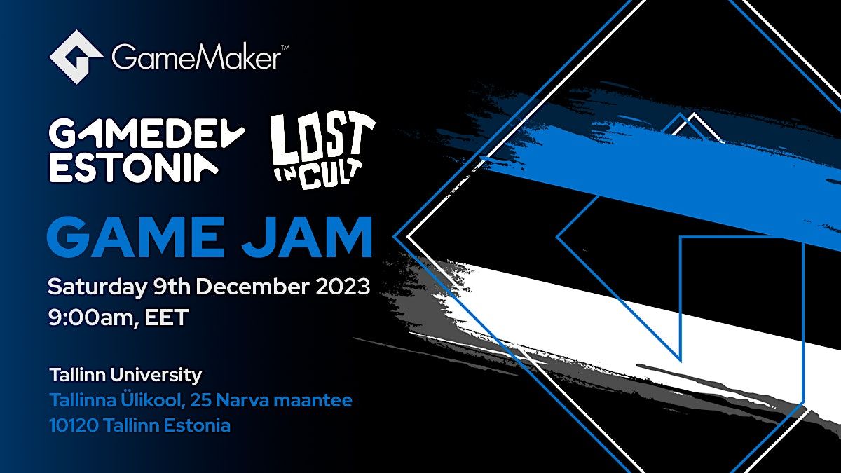GameMaker Game Jam, Tallinna Ülikool, Narva maantee, Таллин, Эстония, December 9 to December 10