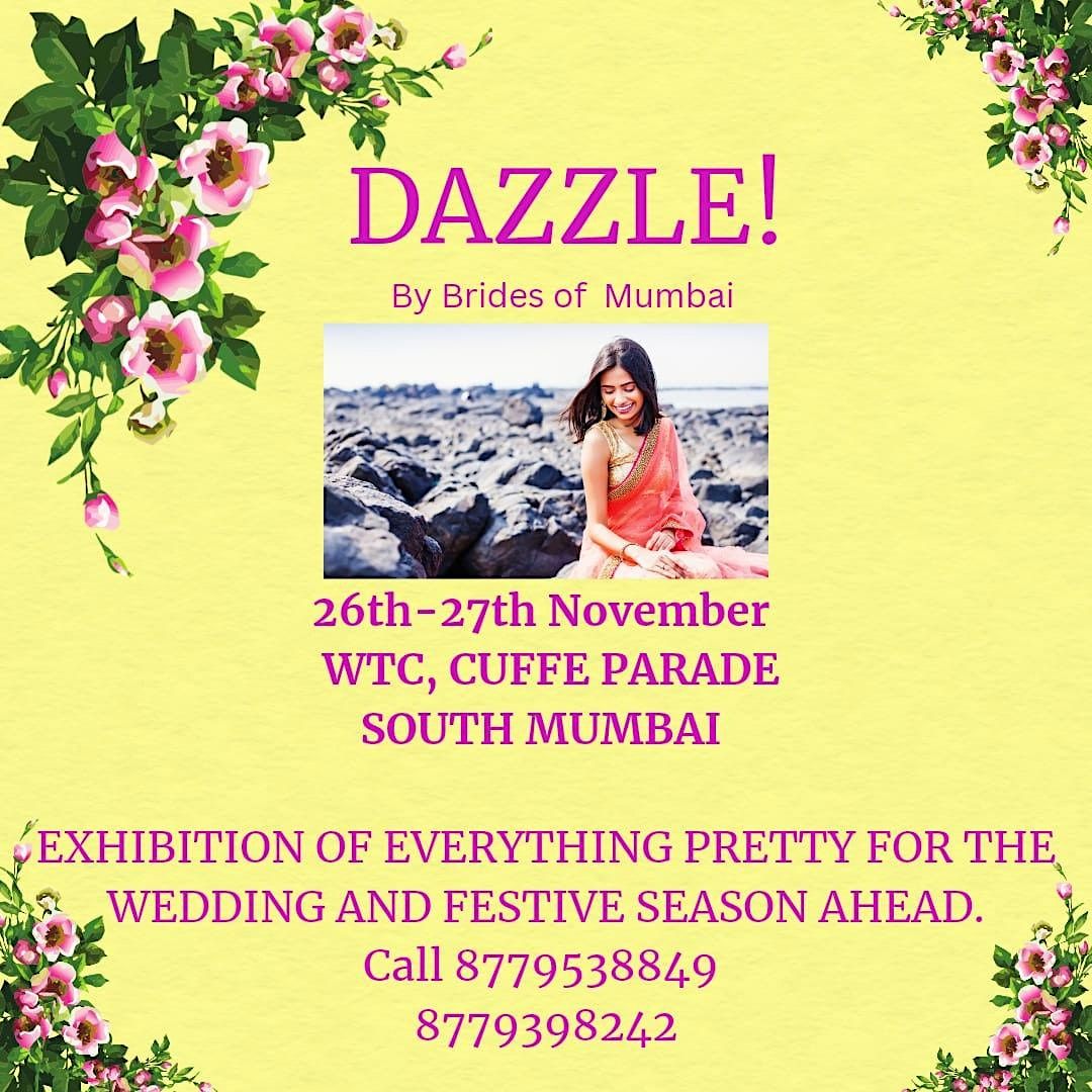 Dazzle An exhibition from the House of Brides of MUmbai, Mumbai