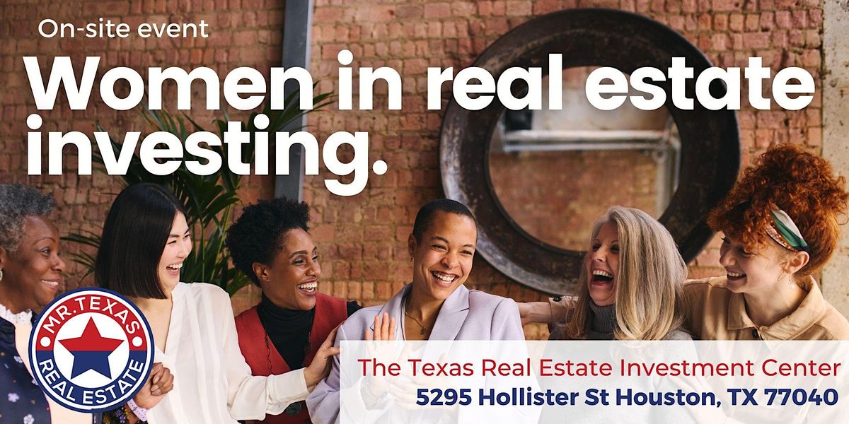 Succeeding as a Woman Investor in Real Estate (OnSite Event), The