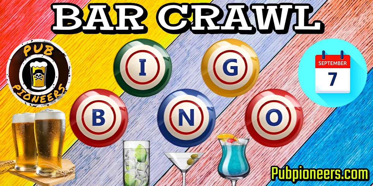 Pub Pioneers Bar Crawl Bingo Minneapolis, MN, Best bars in Minneapolis, 7 September 2024