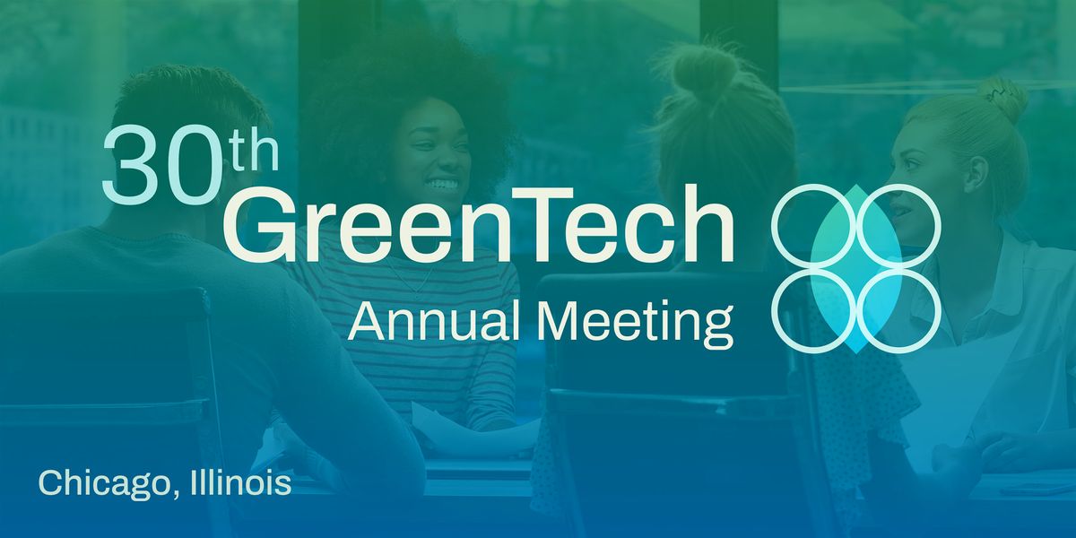 GreenTech Annual Meeting | Event in Chicago | AllEvents