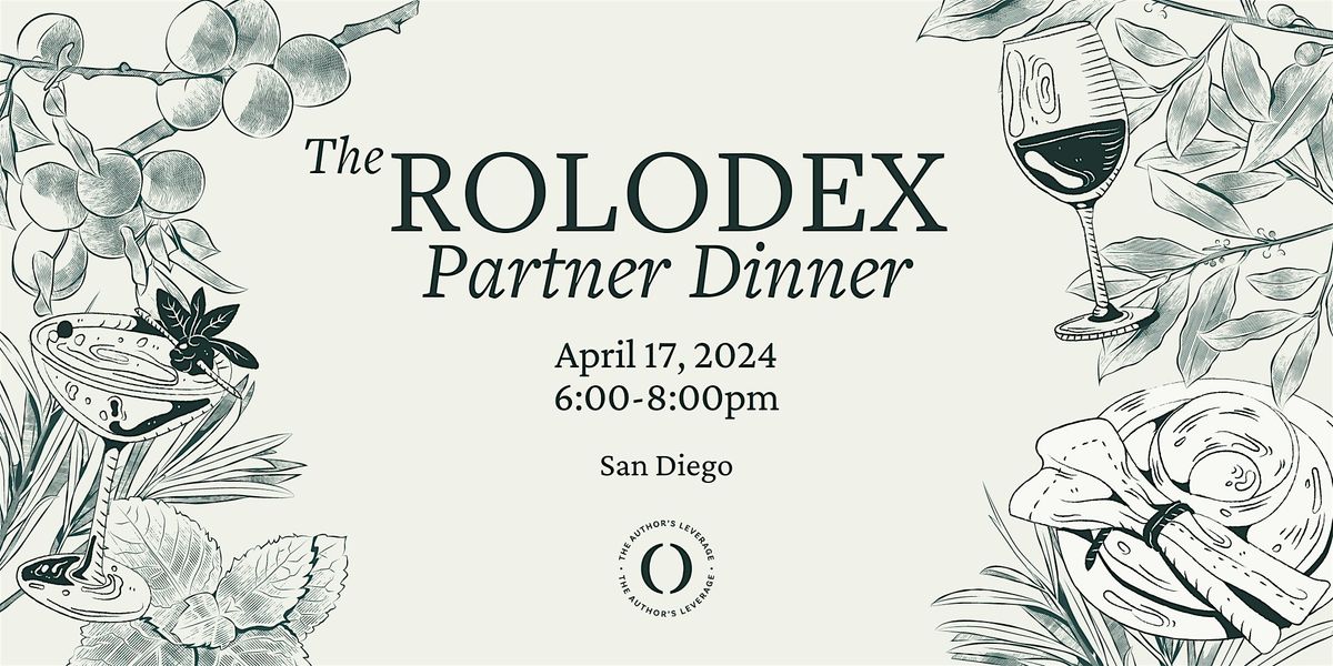 Rolodex Partner Dinner (San Diego), San Diego, 17 April 2024 | AllEvents
